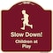 Signmission Designer Series-Slow Down Children At Play Burgungy Heavy-Gauge Aluminum, 18" x 18", BU-1818-9891 A-DES-BU-1818-9891 - alternate 1